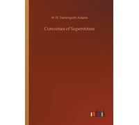 Curiosities Of Superstition