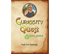 Curiosity Quest Goes Green: Trash Free Challenge