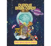 Curious Brain Candy: Facts You'll Never Forget