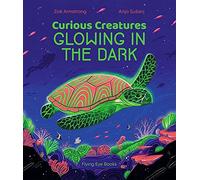 Curious Creatures Glowing In The Dark