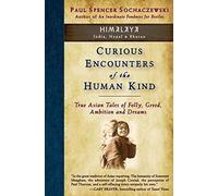 Curious Encounters Of The Human Kind - Himalaya