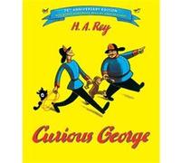 Curious George: 75th Anniversary Edition With Bonus Audiobook Read By John Krasinski | H. A. Rey H. A. ReyH. A. Rey (Auteur)