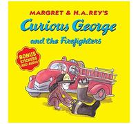 H. A. Rey & Anna Grossnickle Hines – Curious George et les pompiers (avec autocollants et audio)