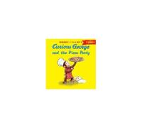 H. A. Rey – Curious George and the Pizza Party – avec audio téléchargeable – Clarion