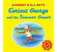 H. A. Rey – Curious George and the Summer Games