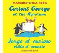 Curious George At The Aquarium/Jorge El Curioso Visita El Acuario