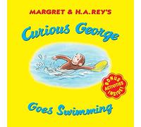 Curious George Goes Swimming by H. A. Rey H. A. Rey (Auteur)