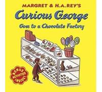 Curious George Goes to a Chocolate Factory H.A. Rey, Margret Rey (Auteur)