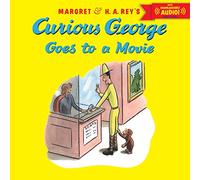 Curious George Goes to a Movie with downloadable audio