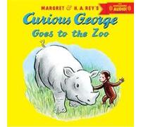 Curious George Goes To The Zoo by H A Rey Cynthia Platt, Mary O,keefe Young, H A Rey, Margret Rey (Auteur)