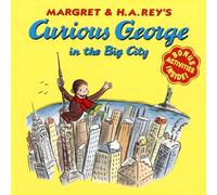 Curious George in the Big City, Curious George Margret Rey (Auteur)