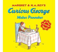 Curious George fait des pancakes – Livre illustré sur un singe espiègle et les bêtises en cuisine