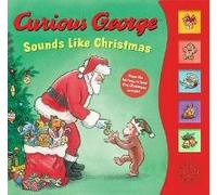 Curious George Sounds Like Christmas Sound Book