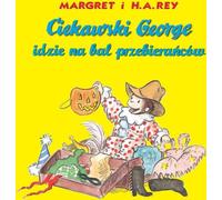 Curious George va à un bal costumé par H. A. I Margret Rey (Buch auf Polnisch)