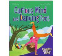 Curious Mind and Dancing Feet: A book about ADHD