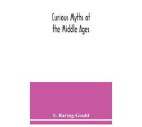 Curious Myths Of The Middle Ages