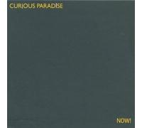 Curious Paradise - Now [Import]