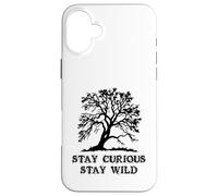 Curious Stay Inspirationa Wild Tree Silhouette Nature Lover Coque pour iPhone 16 Plus