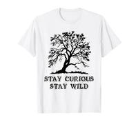 Curious Stay Inspirationa Wild Tree Silhouette Nature Lover T-Shirt