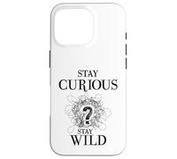 Curious Stay Wild Question Mark Scribble Inspirational Love Coque pour iPhone 16 Pro
