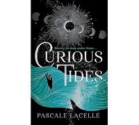 Curious Tides – Votre nouvelle obsession dark academia… – Volume 1
