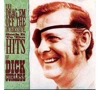 Curless, Dick - Drag Off The Interstate Sock It to Em: Hits of
