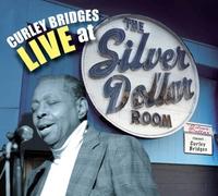 Curley Bridges - Live at The Silver Dollar Room [Import]