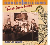 Curley Williams & His - Half As Much