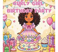 Curly Girl Birthday Party: A Cozy Birthday Coloring Book