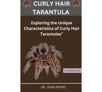 Curly Hair Tarantula: "Exploring The Unique Characteristics Of Curly Hair Tarantulas