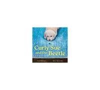 Curly Sue And The Beetle