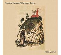 Curran Buck - Morning Haikus, Afternoon Ragas
