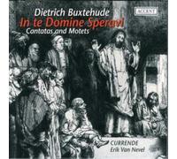 Buxtehude, D. - In Te Domine Speravi - Cantates & Motets