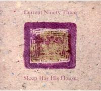 Current 93 - Sleep Has His House [Import]