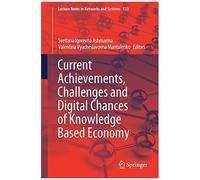 Current Achievements, Challenges And Digital Chances Of Knowledge Based Economy