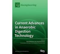 Current Advances In Anaerobic Digestion Technology