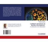 Current Advances In Bacillus Thuringiensis