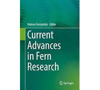 Current Advances In Fern Research