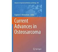 Current Advances In Osteosarcoma