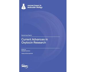 Current Advances in Oxytocin Research