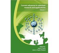 Current Advances In Selenium Research And Applications