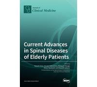 Current Advances In Spinal Diseases Of Elderly Patients