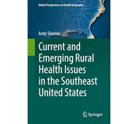 Current and Emerging Rural Health Issues in the Southeast United States