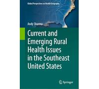 Current and Emerging Rural Health Issues in the Southeast United States