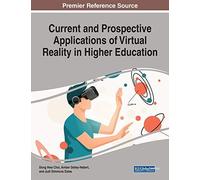 Current And Prospective Applications Of Virtual Reality In Higher Education