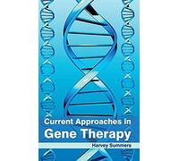 Current Approaches In Gene Therapy