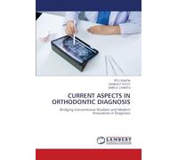 Current Aspects in Orthodontic Diagnosis