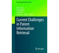 Current Challenges In Patent Information Retrieval