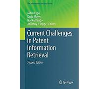 Current Challenges In Patent Information Retrieval