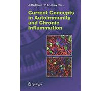 Current Concepts In Autoimmunity And Chronic Inflammation